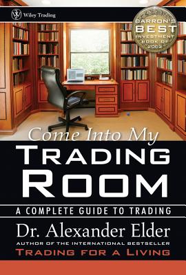 Come into My Trading Room By Elder, Alexander